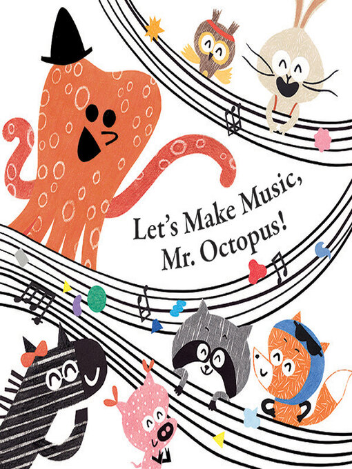 Title details for Let's Make Music, Mr. Octopus! by Han Xu - Available